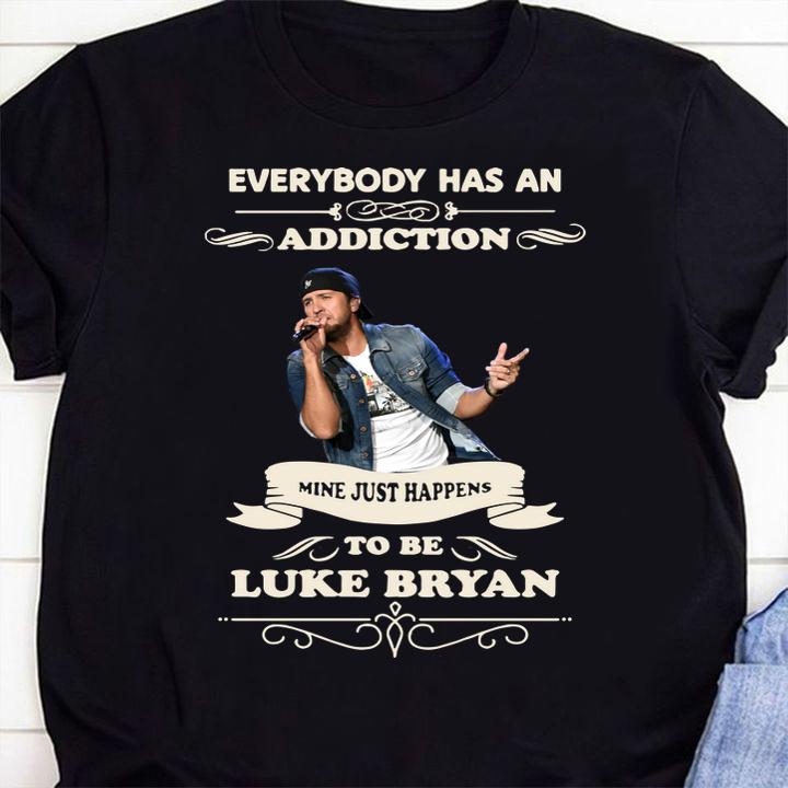 Nice Luke Bryan Everybody Has An Addiction Mine Just Happens To Be t-shirt 54 Trending fashion news