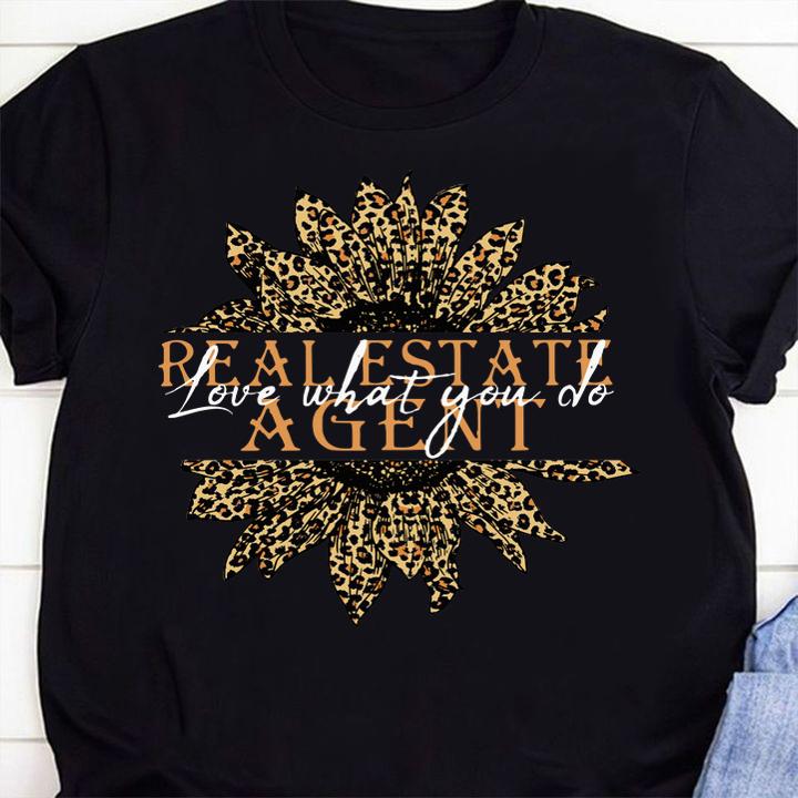 Sunflower Leopard Real Estate Agent Love What You Do t-shirt 53 Trending fashion news