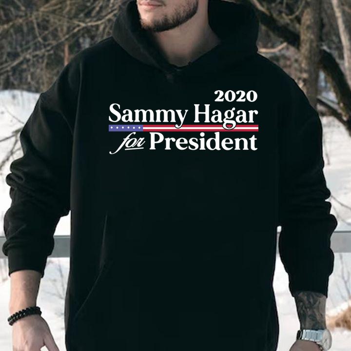 2020 Sammy Hagar For Persident t-shirt
