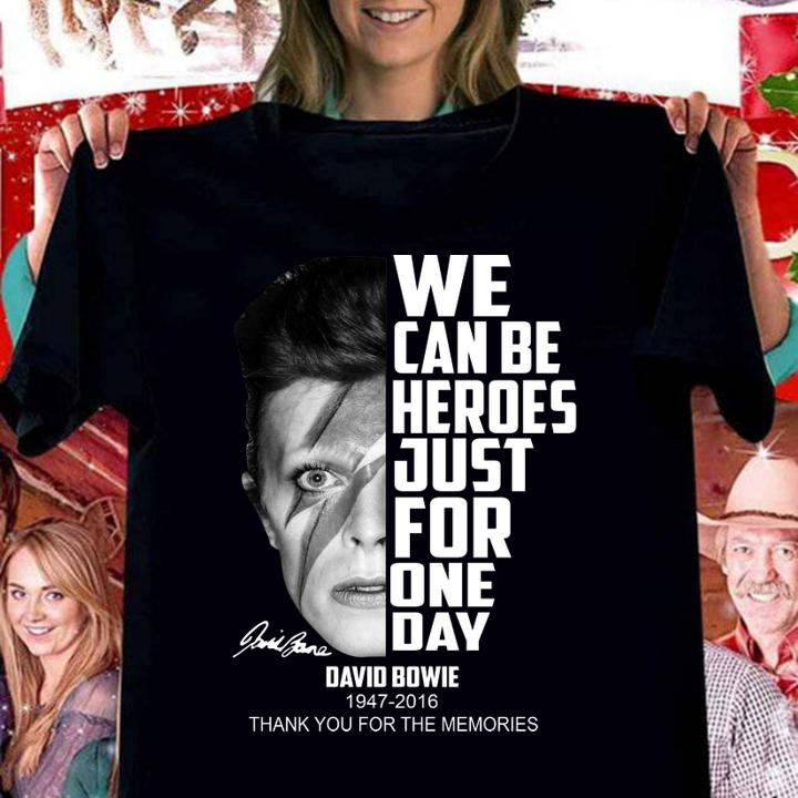 David Bowie 1947-2016 we can be heroes just for one day t-shirt