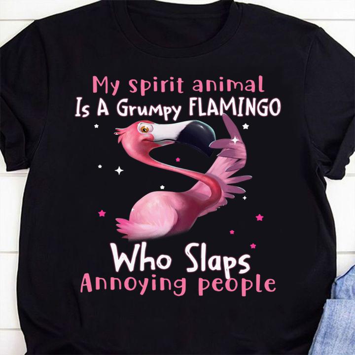 My spirit animal is a grumpy flamingo who slaps annoying people t-shirt 1 Clothing, Trending fashion news