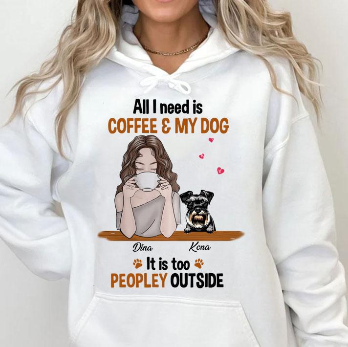 Personalized Dog Coffee Too Peopley t-shirt