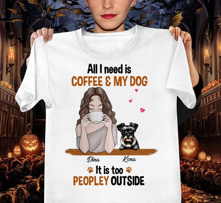 Personalized Dog Coffee Too Peopley t-shirt